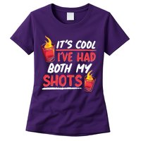 It's Cool I've Had Both My Shots Flaming Drinks Womens T-Shirt