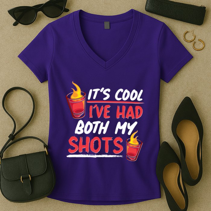 It's Cool I've Had Both My Shots Flaming Drinks Women's V-Neck T-Shirt