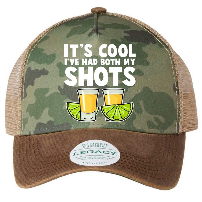 It's Cool I've Had Both My Shots Tequila Shots  Legacy Tie Dye Trucker Hat