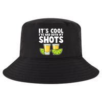 It's Cool I've Had Both My Shots Tequila Shots  Cool Comfort Performance Bucket Hat