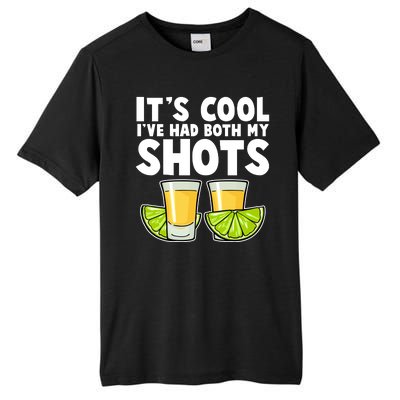 It's Cool I've Had Both My Shots Tequila Shots  Tall Fusion ChromaSoft Performance T-Shirt