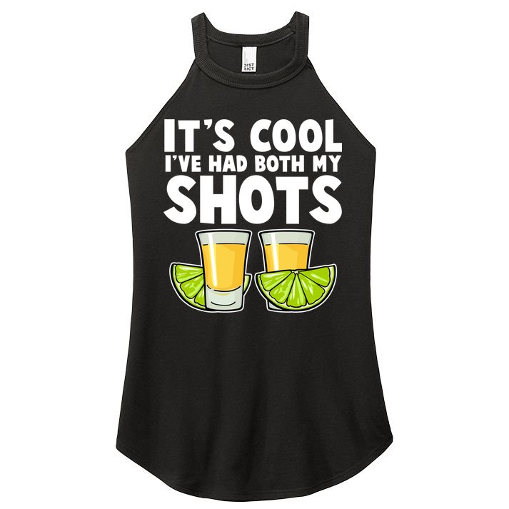 It's Cool I've Had Both My Shots Tequila Shots  Women's Perfect Tri Rocker Tank