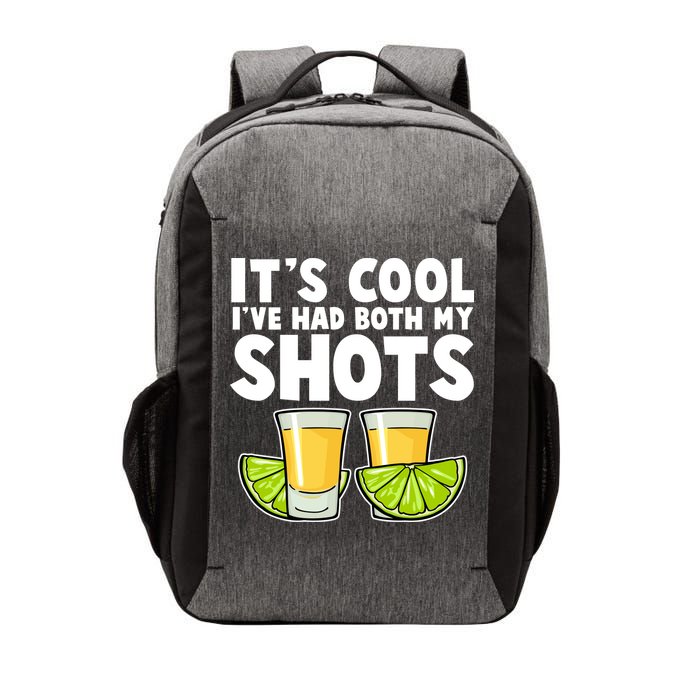 It's Cool I've Had Both My Shots Tequila Shots  Vector Backpack