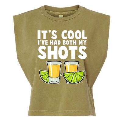 It's Cool I've Had Both My Shots Tequila Shots  Garment-Dyed Women's Muscle Tee