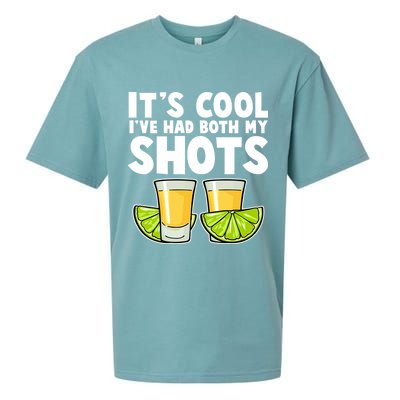 It's Cool I've Had Both My Shots Tequila Shots  Sueded Cloud Jersey T-Shirt