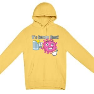 It's Corona Time Virus Premium Pullover Hoodie