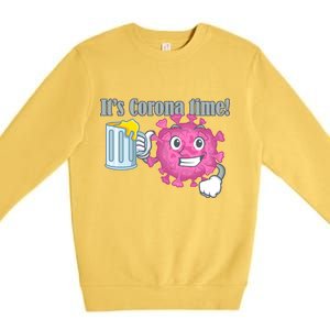 It's Corona Time Virus Premium Crewneck Sweatshirt