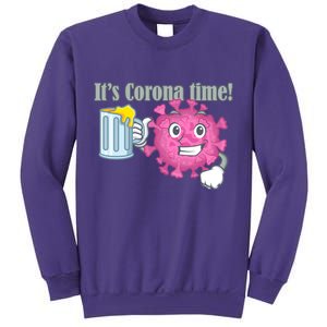 It's Corona Time Virus Sweatshirt