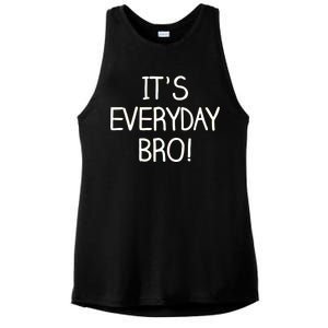 It's Everyday Bro! Funny Ladies PosiCharge Tri-Blend Wicking Tank