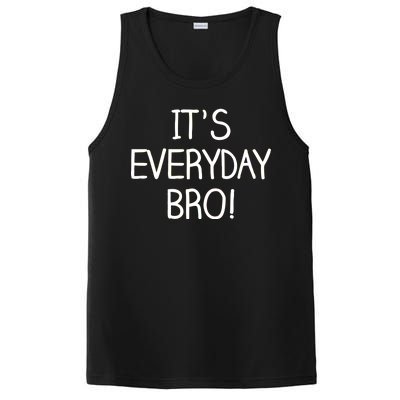 It's Everyday Bro! Funny PosiCharge Competitor Tank