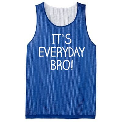 It's Everyday Bro! Funny Mesh Reversible Basketball Jersey Tank