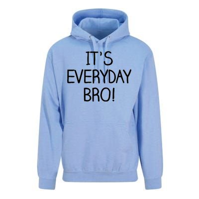 It's Everyday Bro! Funny Unisex Surf Hoodie