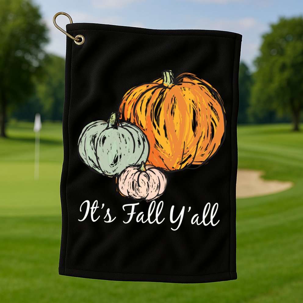 It's Fall Y'all Pumpkin Illustration Golf Towel