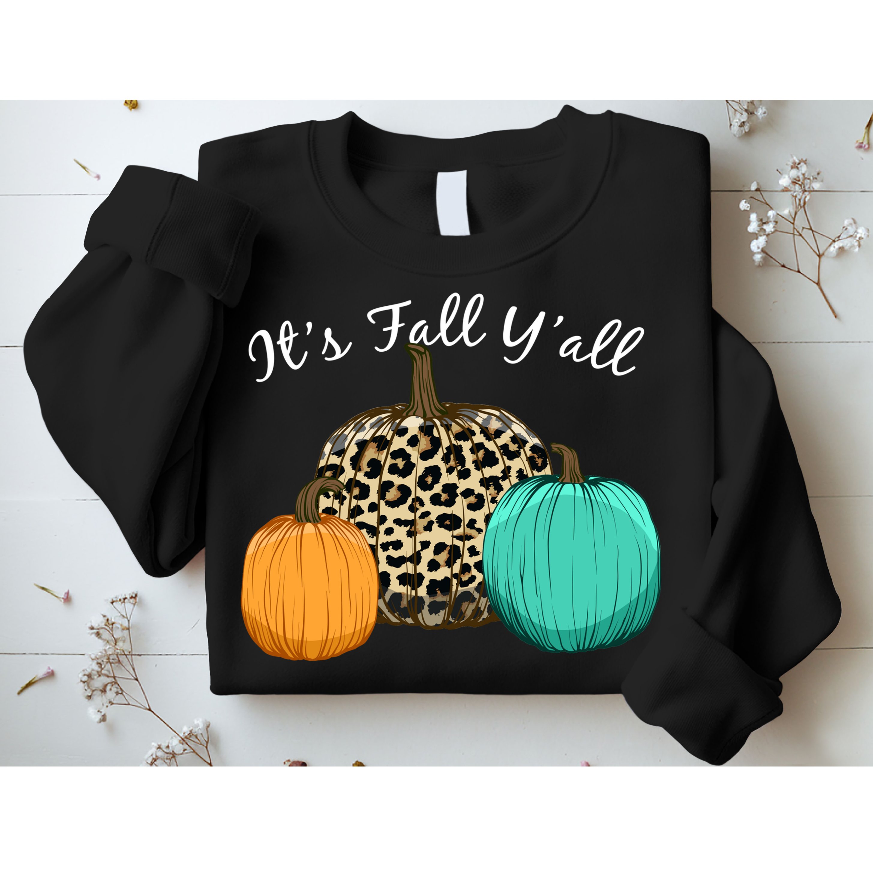 It's Fall Y'all Pumpkins Autumn Sweatshirt