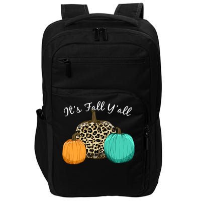 It's Fall Y'all Pumpkins Autumn Impact Tech Backpack