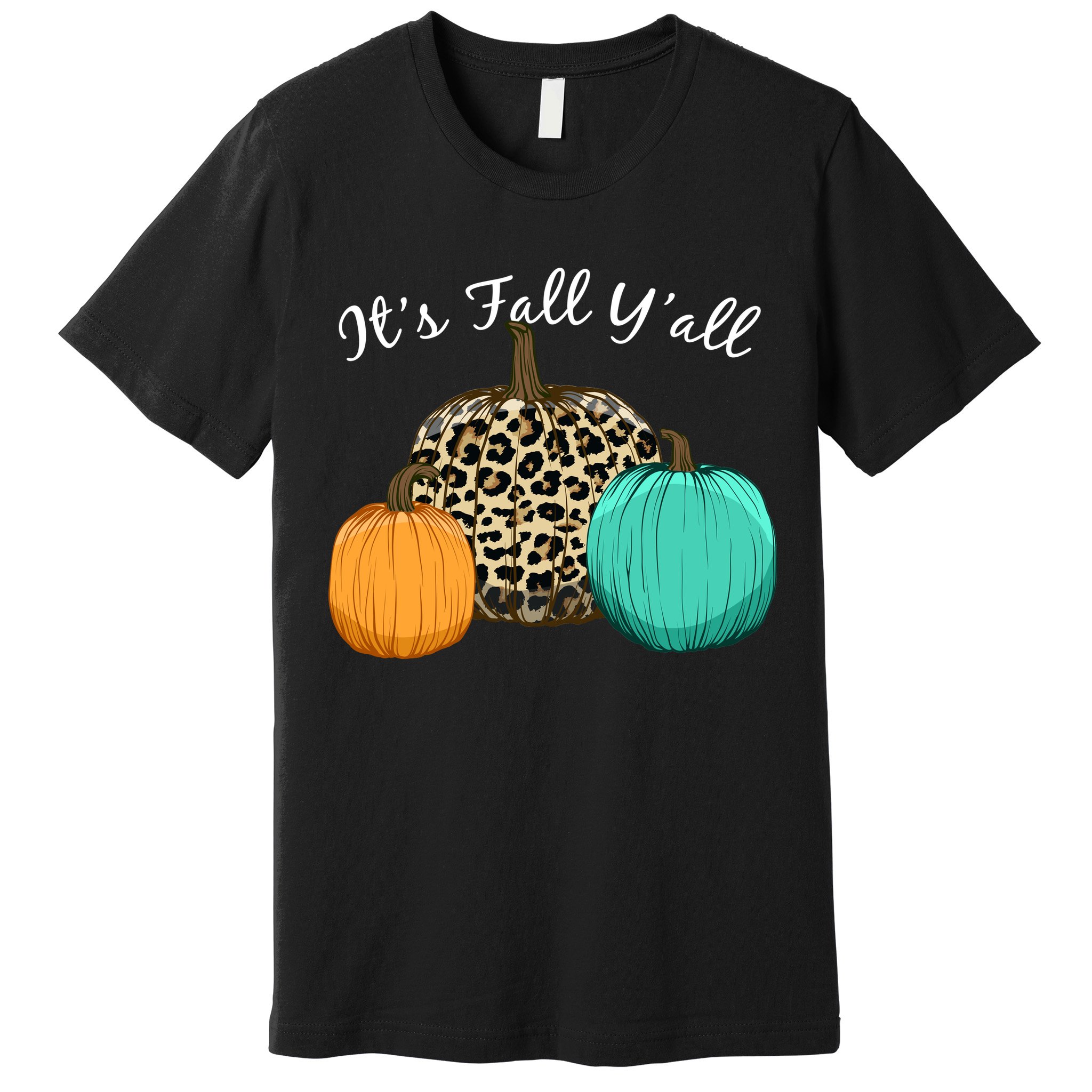 It's Fall Y'all Pumpkins Autumn Premium T-Shirt