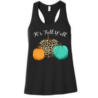 It's Fall Y'all Pumpkins Autumn Women's Racerback Tank