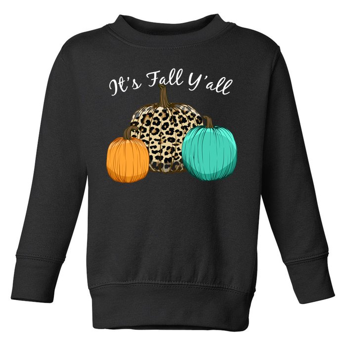 It's Fall Y'all Pumpkins Autumn Toddler Sweatshirt