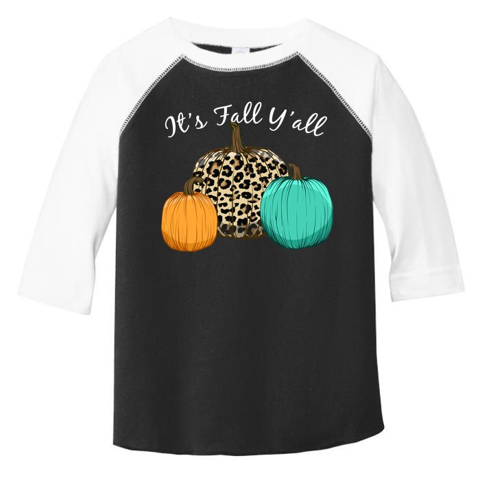 It's Fall Y'all Pumpkins Autumn Toddler Fine Jersey T-Shirt