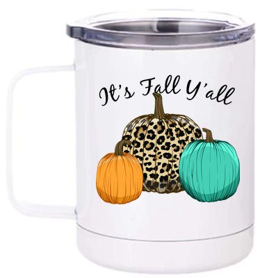 It's Fall Y'all Pumpkins Autumn 12 oz Stainless Steel Tumbler Cup