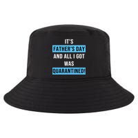 It's Father's Day And All I Got Was Quarantined Cool Comfort Performance Bucket Hat