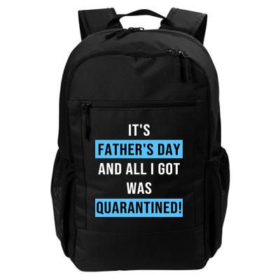 It's Father's Day And All I Got Was Quarantined Backpack