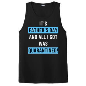 It's Father's Day And All I Got Was Quarantined PosiCharge Competitor Tank