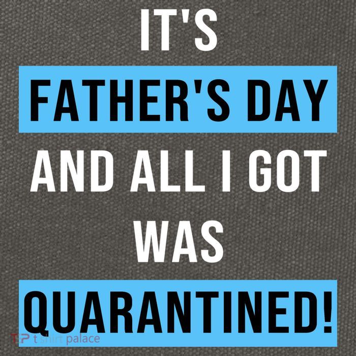 It's Father's Day And All I Got Was Quarantined Cotton Canvas Backpack