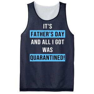 It's Father's Day And All I Got Was Quarantined Mesh Reversible Basketball Jersey Tank