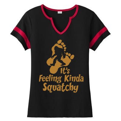 It's Feeling Kinda Squatchy Ladies Halftime Notch Neck Tee