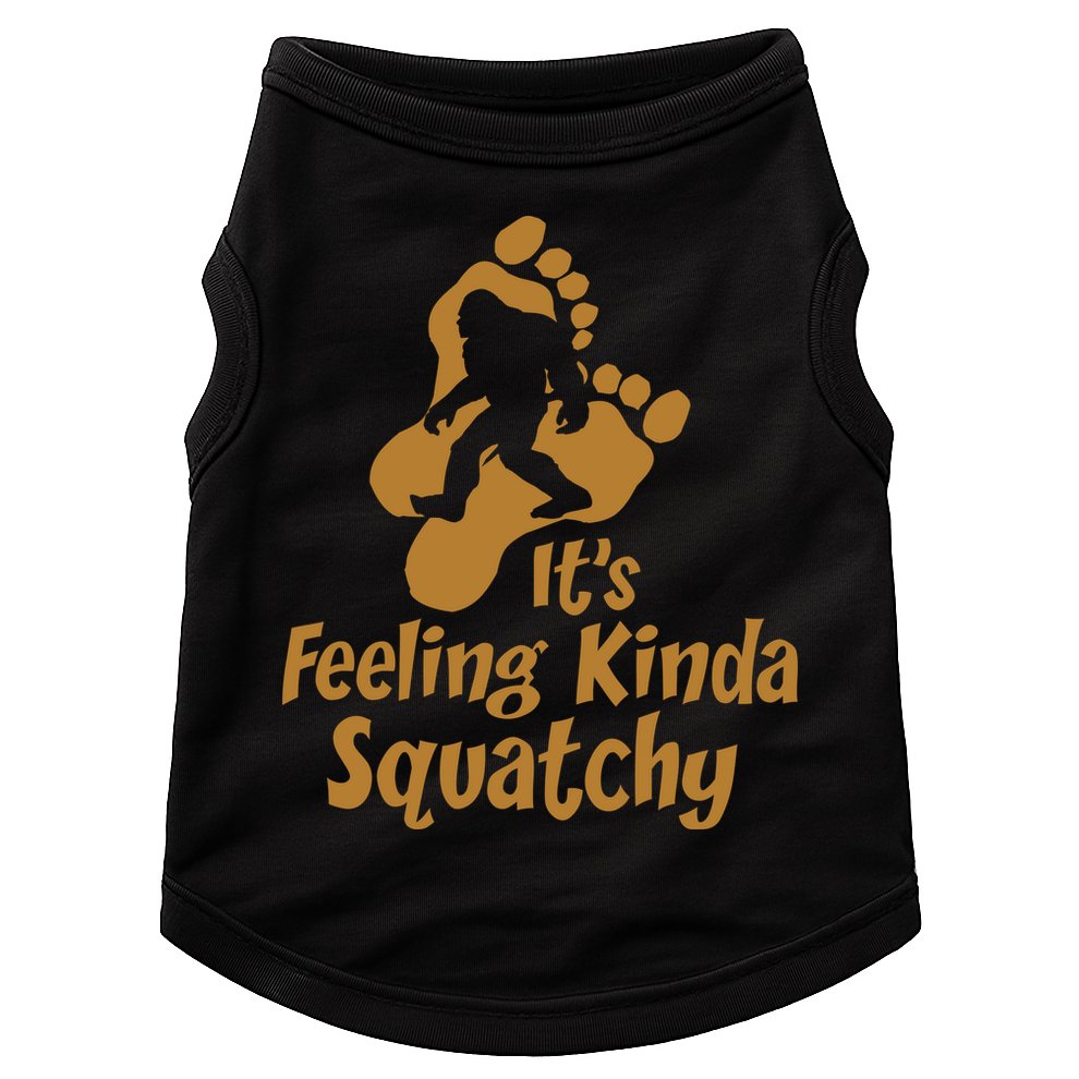 It's Feeling Kinda Squatchy Doggie Tank