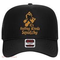It's Feeling Kinda Squatchy High Crown Mesh Back Trucker Hat