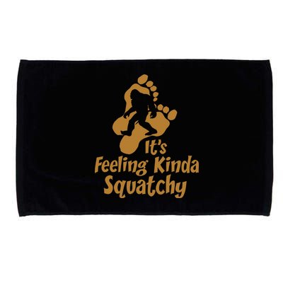 It's Feeling Kinda Squatchy Microfiber Hand Towel