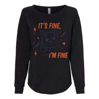 It's Fine I'm Fine Cat Womens California Wash Sweatshirt