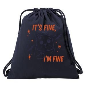 It's Fine I'm Fine Cat Drawstring Bag