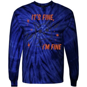 It's Fine I'm Fine Cat Tie-Dye Long Sleeve Shirt