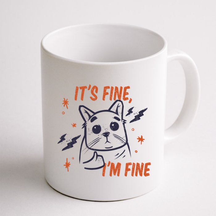 It's Fine I'm Fine Cat Coffee Mug