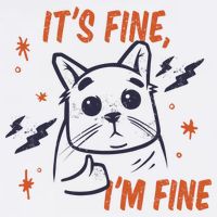 It's Fine I'm Fine Cat Mug