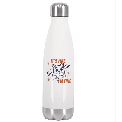 It's Fine I'm Fine Cat Stainless Steel Insulated Water Bottle