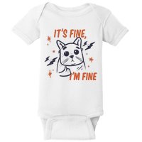 It's Fine I'm Fine Cat Baby Bodysuit