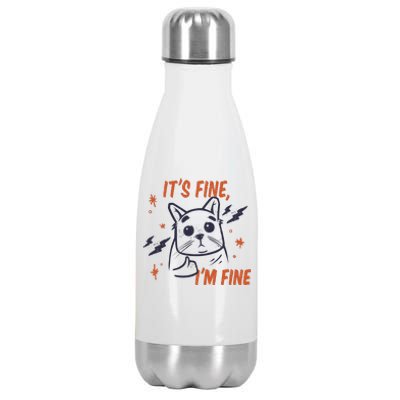 It's Fine I'm Fine Cat Stainless Steel Insulated Water Bottle