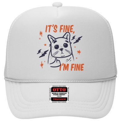 It's Fine I'm Fine Cat Trucker Hat