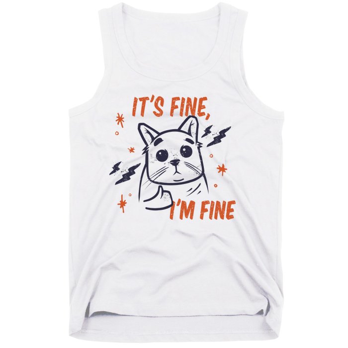 It's Fine I'm Fine Cat Tank Top