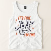 It's Fine I'm Fine Cat Tank Top