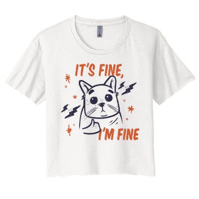 It's Fine I'm Fine Cat Women's Crop Top Tee