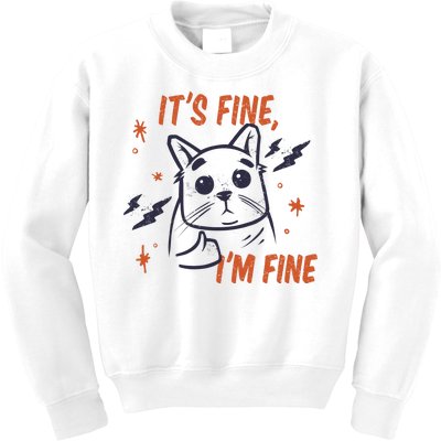 It's Fine I'm Fine Cat Kids Sweatshirt