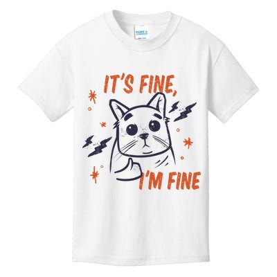 It's Fine I'm Fine Cat Kids T-Shirt