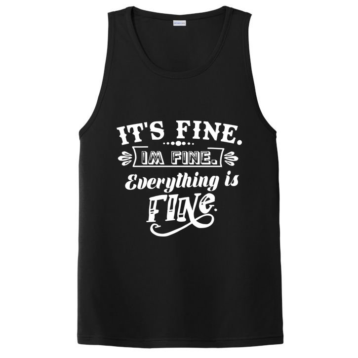 It's Fine I'm Fine Everything Is Fine PosiCharge Competitor Tank
