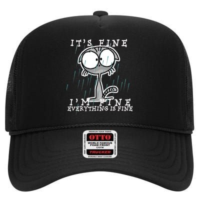 It's Fine I'm Fine Everything Is Fine Cat  High Crown Mesh Back Trucker Hat