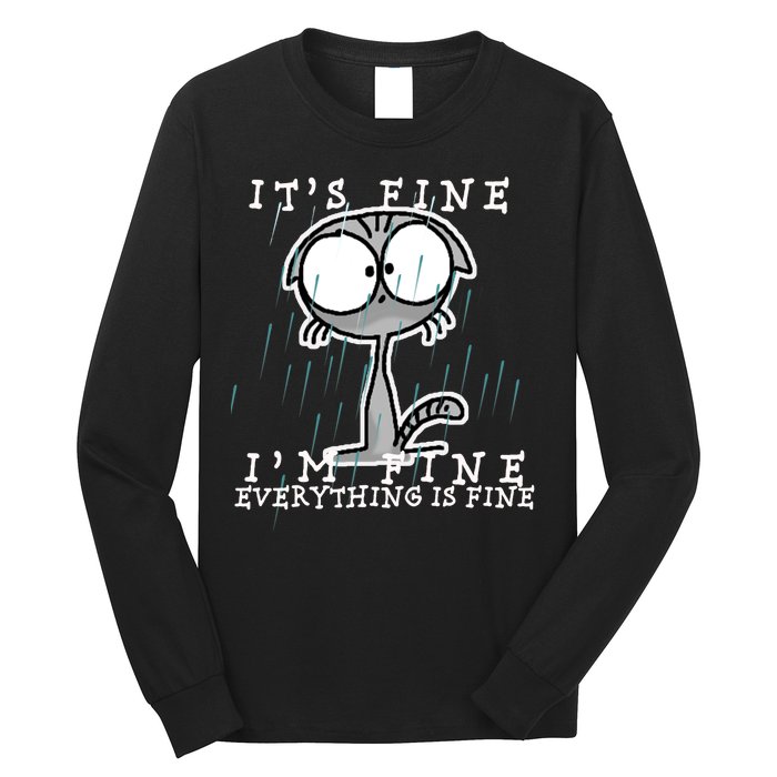 It's Fine I'm Fine Everything Is Fine Cat  Long Sleeve Shirt